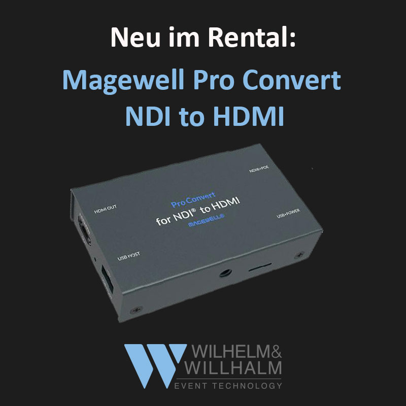 Neu-im-rental-Magewell-Pro-Convert-NDI-to-HDMI-wwvt-wilhelm-willhalm-veranstaltungstechnik-event-technology.jpg-